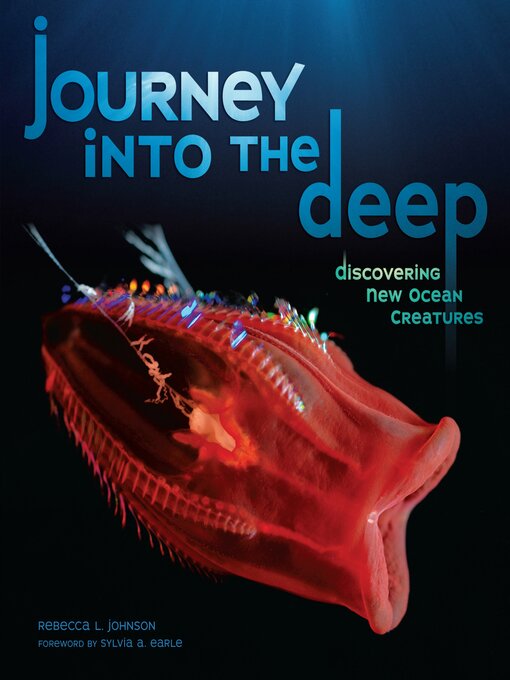 Title details for Journey into the Deep by Rebecca L. Johnson - Available